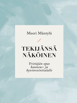 cover image of Tekijänsä näköinen